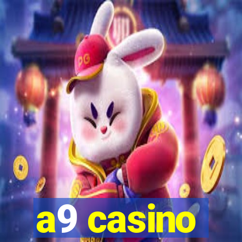 a9 casino